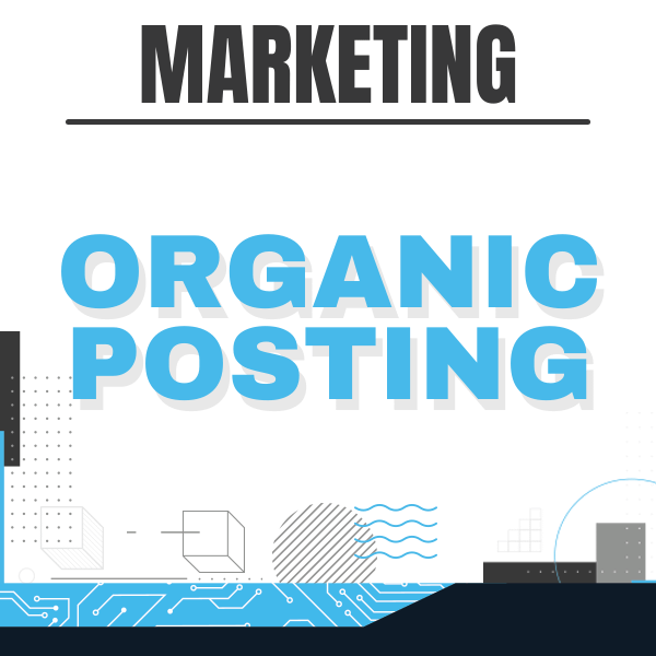 Organic Posting